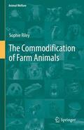 Riley |  The Commodification of Farm Animals | Buch |  Sack Fachmedien