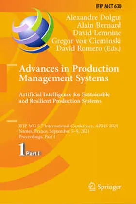 Dolgui / Bernard / Lemoine |  Advances in Production Management Systems. Artificial Intelligence for Sustainable and Resilient Production Systems | eBook | Sack Fachmedien
