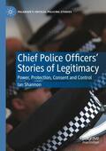 Shannon |  Chief Police Officers¿ Stories of Legitimacy | Buch |  Sack Fachmedien
