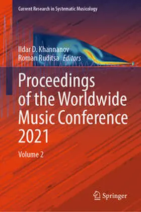 Khannanov / Ruditsa |  Proceedings of the Worldwide Music Conference 2021 | eBook | Sack Fachmedien