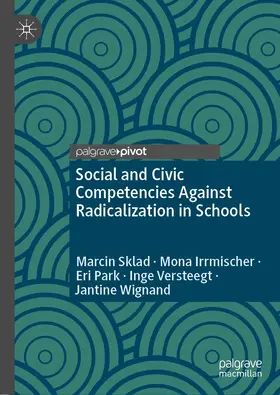 Sklad / Irrmischer / Park | Social and Civic Competencies Against Radicalization in Schools | E-Book | sack.de