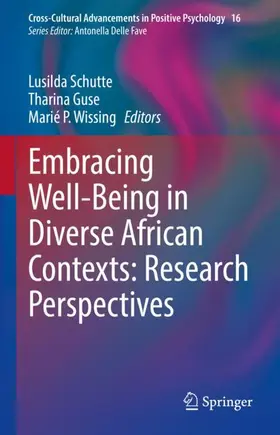 Schutte / Wissing / Guse |  Embracing Well-Being in Diverse African Contexts: Research Perspectives | Buch |  Sack Fachmedien