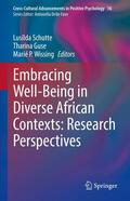 Schutte / Guse / Wissing |  Embracing Well-Being in Diverse African Contexts: Research Perspectives | eBook | Sack Fachmedien