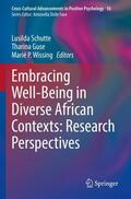 Schutte / Wissing / Guse |  Embracing Well-Being in Diverse African Contexts: Research Perspectives | Buch |  Sack Fachmedien