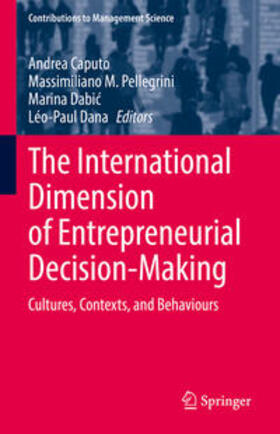 Caputo / Pellegrini / Dabic | The International Dimension of Entrepreneurial Decision-Making | E-Book | sack.de