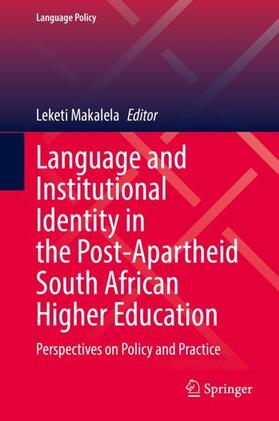 Makalela | Language and Institutional Identity in the Post-Apartheid South African Higher Education | Buch | 978-3-030-85960-2 | sack.de