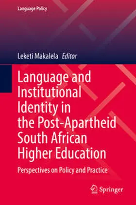 Makalela | Language and Institutional Identity in the Post-Apartheid South African Higher Education | E-Book | sack.de