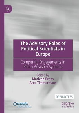 Timmermans / Brans | The Advisory Roles of Political Scientists in Europe | Buch | 978-3-030-86007-3 | sack.de