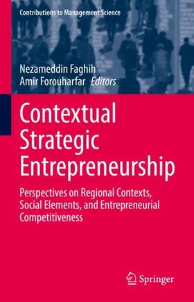 Forouharfar / Faghih | Contextual Strategic Entrepreneurship | Buch | 978-3-030-86027-1 | sack.de