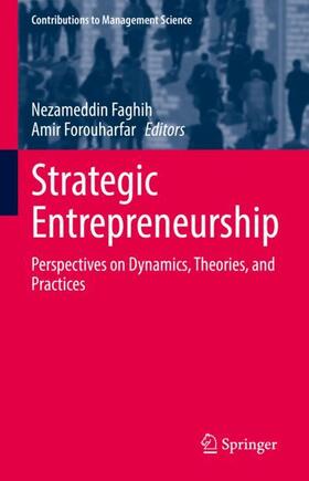 Forouharfar / Faghih | Strategic Entrepreneurship | Buch | 978-3-030-86031-8 | sack.de