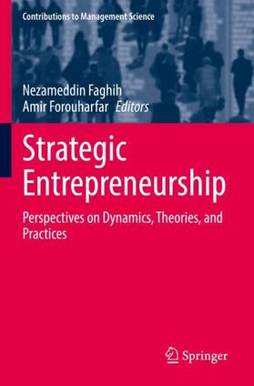 Forouharfar / Faghih | Strategic Entrepreneurship | Buch | 978-3-030-86034-9 | sack.de