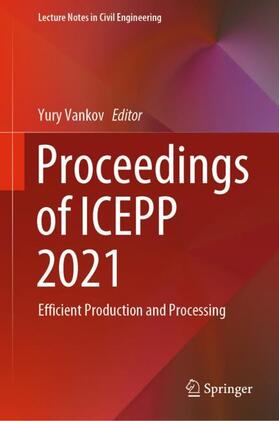 Vankov | Proceedings of ICEPP 2021 | Buch | 978-3-030-86046-2 | sack.de