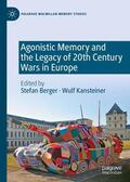 Kansteiner / Berger |  Agonistic Memory and the Legacy of 20th Century Wars in Europe | Buch |  Sack Fachmedien