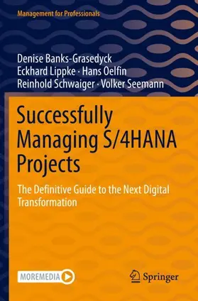 Banks-Grasedyck / Lippke / Seemann |  Successfully Managing S/4HANA Projects | Buch |  Sack Fachmedien