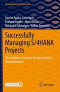 Banks-Grasedyck / Lippke / Seemann |  Successfully Managing S/4HANA Projects | Buch |  Sack Fachmedien