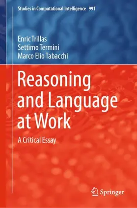 Trillas / Tabacchi / Termini |  Reasoning and Language at Work | Buch |  Sack Fachmedien