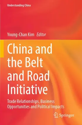Kim |  China and the Belt and Road Initiative | Buch |  Sack Fachmedien