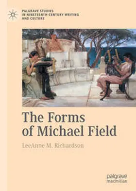 Richardson | The Forms of Michael Field | E-Book | sack.de