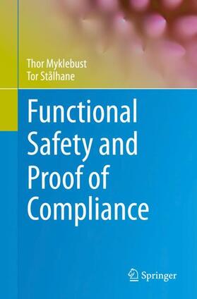Stålhane / Myklebust | Functional Safety and Proof of Compliance | Buch | 978-3-030-86151-3 | sack.de