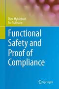 Stålhane / Myklebust |  Functional Safety and Proof of Compliance | Buch |  Sack Fachmedien
