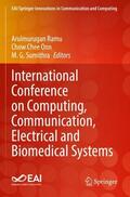 Ramu / Sumithra / Chee Onn |  International Conference on Computing, Communication, Electrical and Biomedical Systems | Buch |  Sack Fachmedien