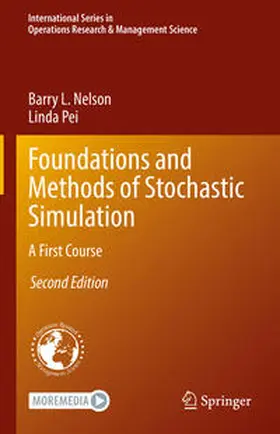 Nelson / Pei | Foundations and Methods of Stochastic Simulation | E-Book | sack.de