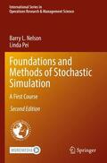 Pei / Nelson |  Foundations and Methods of Stochastic Simulation | Buch |  Sack Fachmedien