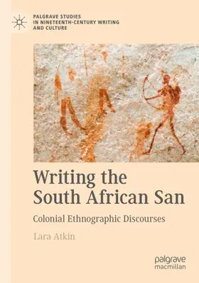 Atkin |  Writing the South African San | Buch |  Sack Fachmedien