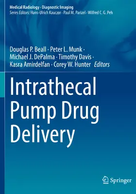 Beall / Munk / Hunter |  Intrathecal Pump Drug Delivery | Buch |  Sack Fachmedien