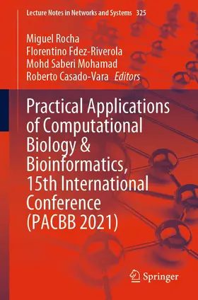 Rocha / Fdez-Riverola / Mohamad |  Practical Applications of Computational Biology & Bioinformatics, 15th International Conference (PACBB 2021) | eBook | Sack Fachmedien