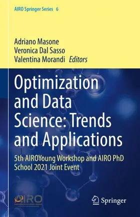 Masone / Dal Sasso / Morandi |  Optimization and Data Science: Trends and Applications | Buch |  Sack Fachmedien