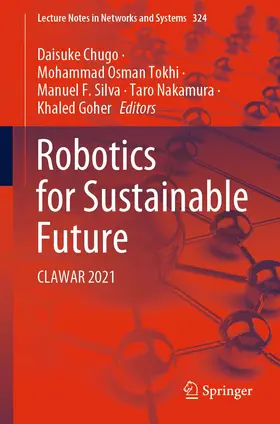 Chugo / Tokhi / Silva |  Robotics for Sustainable Future | Buch |  Sack Fachmedien
