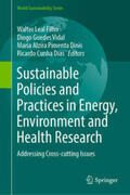Leal Filho / Vidal / Dinis |  Sustainable Policies and Practices in Energy, Environment and Health Research | eBook | Sack Fachmedien