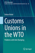 Bickel |  Customs Unions in the WTO | eBook | Sack Fachmedien
