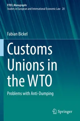 Bickel |  Customs Unions in the WTO | Buch |  Sack Fachmedien