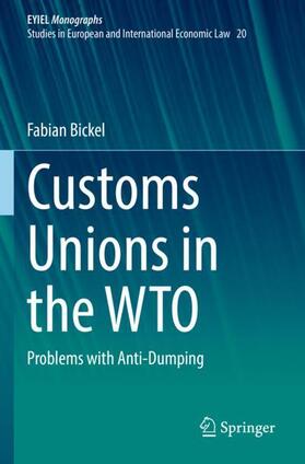 Bickel | Customs Unions in the WTO | Buch | 978-3-030-86314-2 | sack.de
