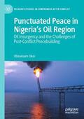 Okoi |  Punctuated Peace in Nigeria¿s Oil Region | Buch |  Sack Fachmedien