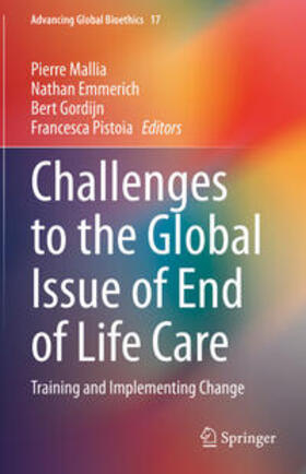 Mallia / Emmerich / Gordijn |  Challenges to the Global Issue of End of Life Care | eBook | Sack Fachmedien