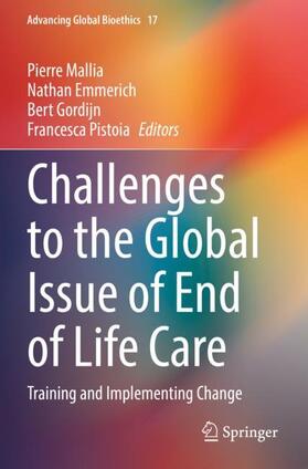 Mallia / Pistoia / Emmerich |  Challenges to the Global Issue of End of Life Care | Buch |  Sack Fachmedien