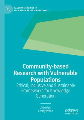 Wood |  Community-based Research with Vulnerable Populations | Buch |  Sack Fachmedien