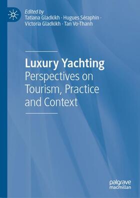 Gladkikh / Vo-Thanh / Séraphin | Luxury Yachting | Buch | 978-3-030-86405-7 | sack.de