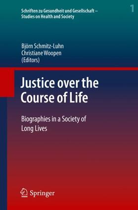 Woopen / Schmitz-Luhn | Justice over the Course of Life | Buch | 978-3-030-86451-4 | sack.de