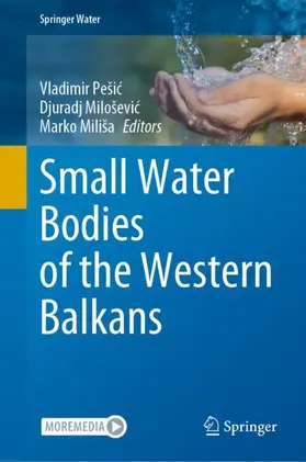 Pešic / Pešic / Miliša |  Small Water Bodies of the Western Balkans | Buch |  Sack Fachmedien