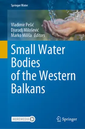 Pešic / Pesic / Miloševic |  Small Water Bodies of the Western Balkans | eBook | Sack Fachmedien