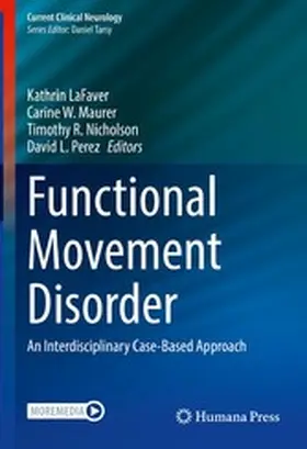LaFaver / Maurer / Nicholson | Functional Movement Disorder | E-Book | www.sack.de