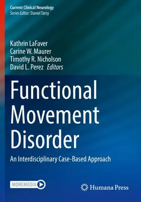LaFaver / Perez / Maurer |  Functional Movement Disorder | Buch |  Sack Fachmedien
