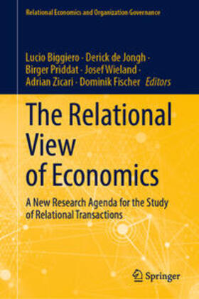 Biggiero / de Jongh / Priddat |  The Relational View of Economics | eBook | Sack Fachmedien