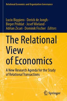 Biggiero / de Jongh / Fischer |  The Relational View of Economics | Buch |  Sack Fachmedien