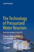 Marguet |  The Technology of Pressurized Water Reactors | Buch |  Sack Fachmedien