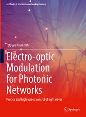 Kawanishi | Electro-optic Modulation for Photonic Networks | E-Book | www.sack.de